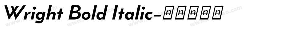 Wright Bold Italic字体转换